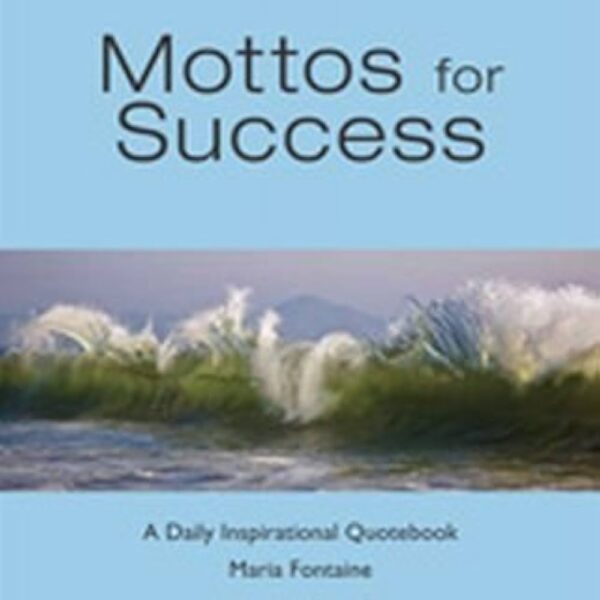 MOTTOS FOR SUCCESS