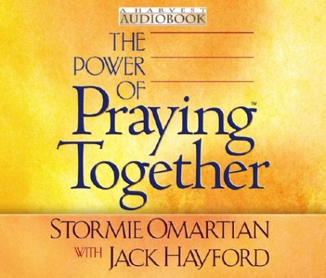 THE POWER OF PRAYING TOGETHER