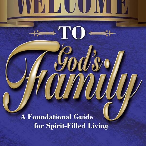 WELCOME TO GOD'S FAMILY