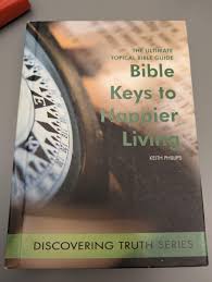 THE BIBLE KEYS TO HAPPIER LIVING